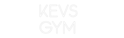 Custom Neon: Kevs Gym - Neon Filter