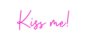 Custom Neon: Kiss me! - Neon Filter