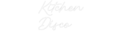 Custom Neon: Kitchen Disco - Neon Filter