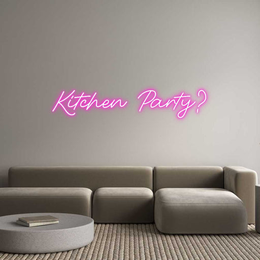 Custom Neon: Kitchen Party? - Neon Filter