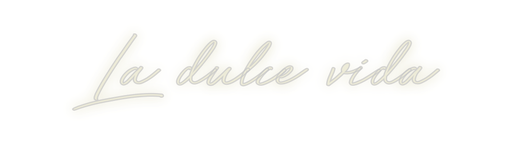 Custom Neon: La dulce vida - Neon Filter