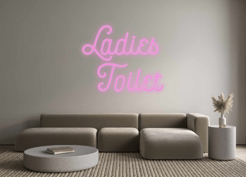 Custom Neon: Ladies Toilet - Neon Filter