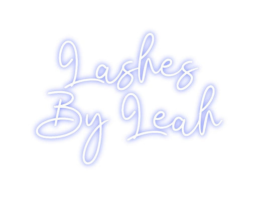 Custom Neon: Lashes By Le... - Neon Filter