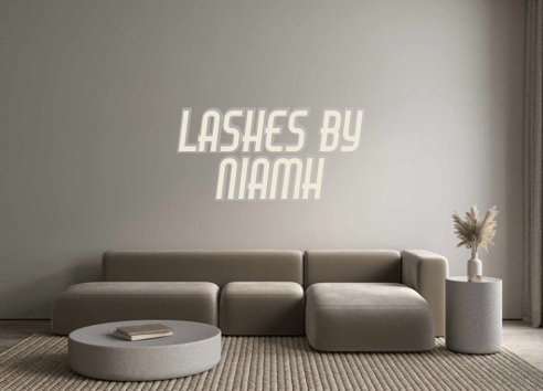 Custom Neon: LASHES BY NIAMH - Neon Filter