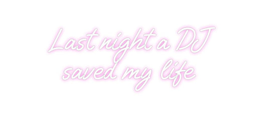 Custom Neon: Last night a ... - Neon Filter