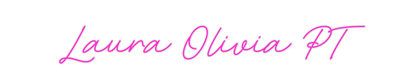 Custom Neon: Laura Olivia PT - Neon Filter