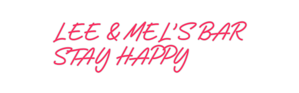 Custom Neon: LEE & MEL'S B... - Neon Filter