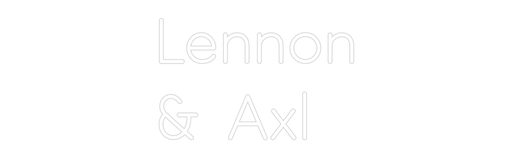 Custom Neon: Lennon & Axl - Neon Filter