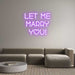 Custom Neon: Let me Marry... - Neon Filter