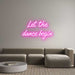 Custom Neon: Let the danc... - Neon Filter