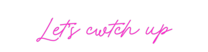 Custom Neon: Let’s cwtch up - Neon Filter