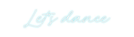 Custom Neon: Let’s dance - Neon Filter