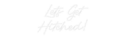 Custom Neon: Lets Get H... - Neon Filter