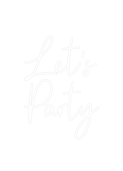 Custom Neon: Let's Party - Neon Filter