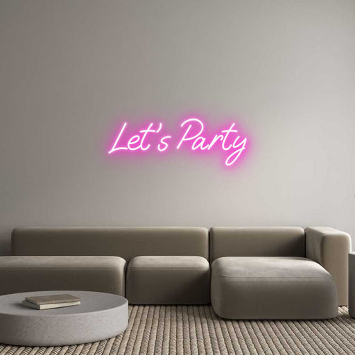 Custom Neon: Let's Party - Neon Filter