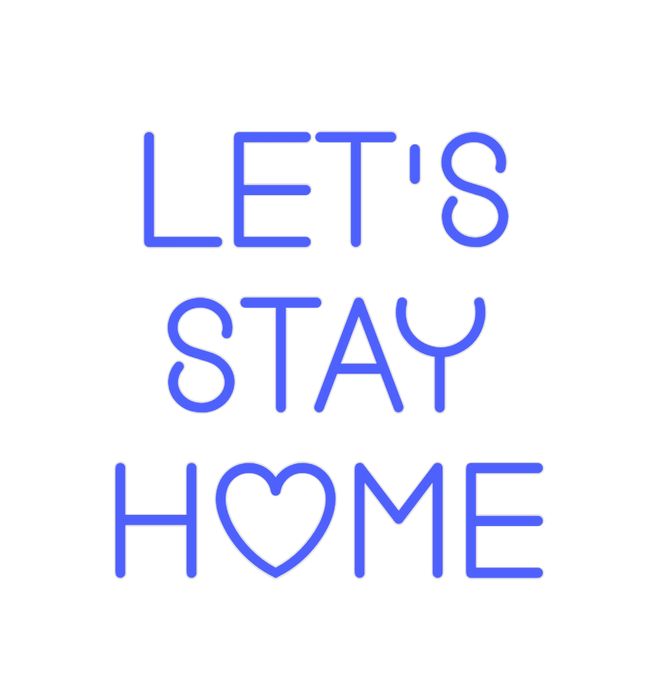 Custom Neon: Let's Stay ... - Neon Filter