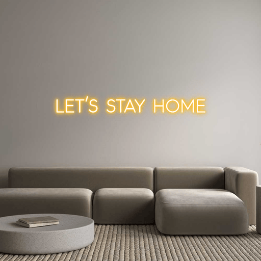 Custom Neon: Let’s stay home - Neon Filter