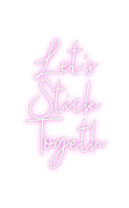 Custom Neon: Let’s Stick ... - Neon Filter