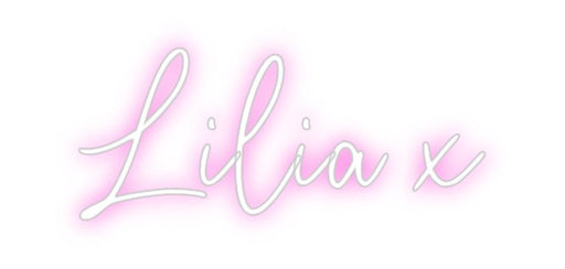 Custom Neon: Lilia x - Neon Filter