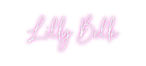 Custom Neon: Lilly Belle - Neon Filter