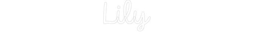 Custom Neon: Lily - Neon Filter