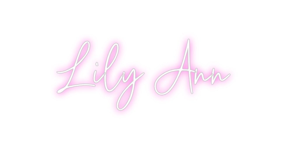 Custom Neon: Lily Ann - Neon Filter