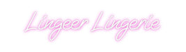 Custom Neon: Lingeer Linge... - Neon Filter