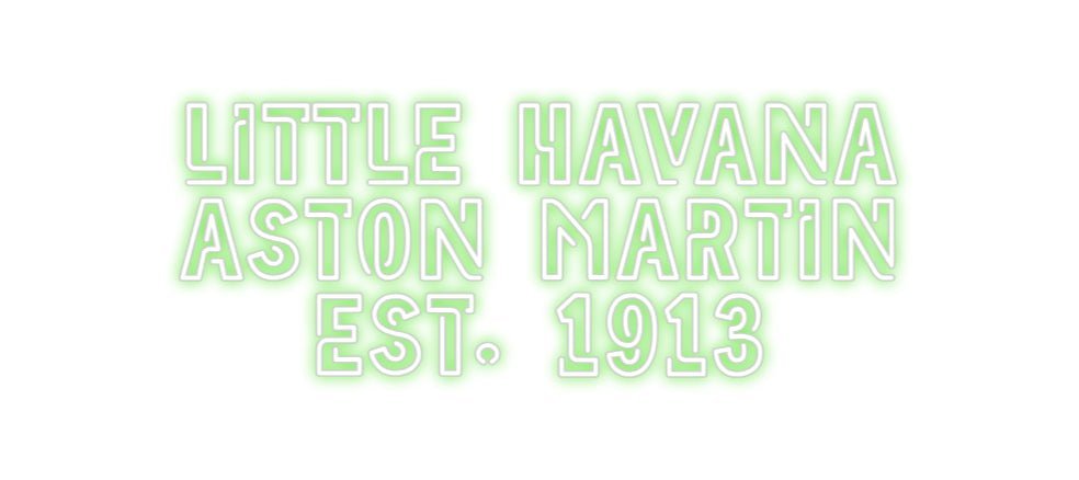 Custom Neon: LITTLE HAVANA... - Neon Filter