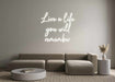 Custom Neon: Live a life ... - Neon Filter