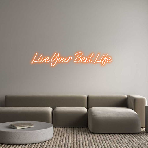 Custom Neon: Live Your Bes... - Neon Filter