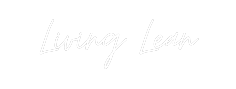 Custom Neon: Living Lean - Neon Filter