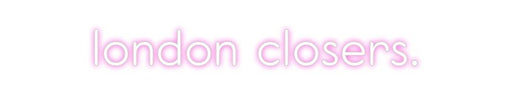 Custom Neon: london closers. - Neon Filter