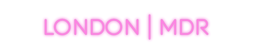 Custom Neon: London | MDR - Neon Filter