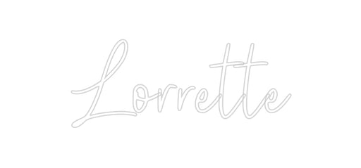 Custom Neon: Lorrette - Neon Filter