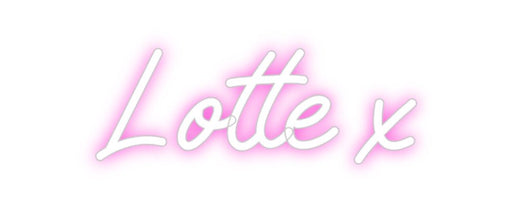 Custom Neon: Lotte x - Neon Filter