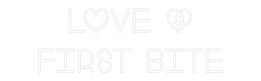 Custom Neon: LOVE @ FIRST... - Neon Filter