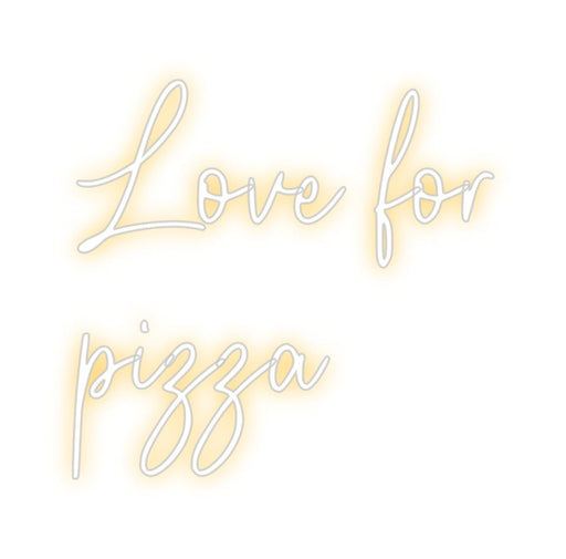 Custom Neon: Love for piz... - Neon Filter