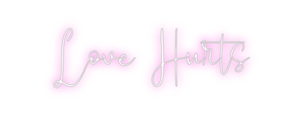 Custom Neon: Love Hurts - Neon Filter