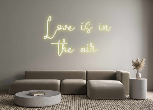 Custom Neon: Love is in t... - Neon Filter