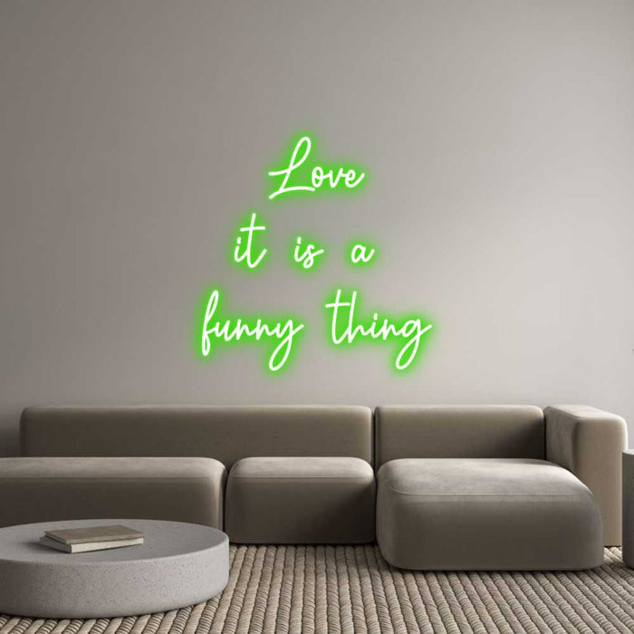 Custom Neon: Love it is a... - Neon Filter