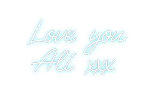 Custom Neon: Love you Ali... - Neon Filter