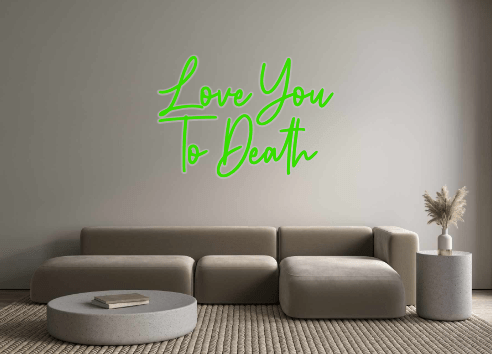 Custom Neon: Love You To D... - Neon Filter