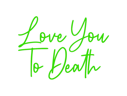 Custom Neon: Love You To D... - Neon Filter