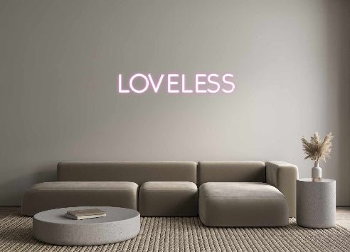 Custom Neon: Loveless - Neon Filter