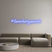 Custom Neon: #lovewherey... - Neon Filter