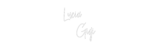 Custom Neon: Lucia Gigi - Neon Filter