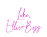 Custom Neon: Luke, Ellie+B... - Neon Filter