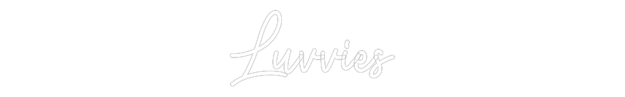 Custom Neon: Luvvies - Neon Filter