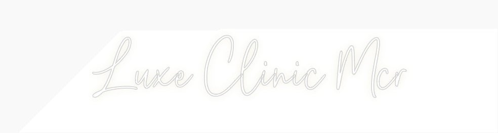 Custom Neon: Luxe Clinic Mcr - Neon Filter