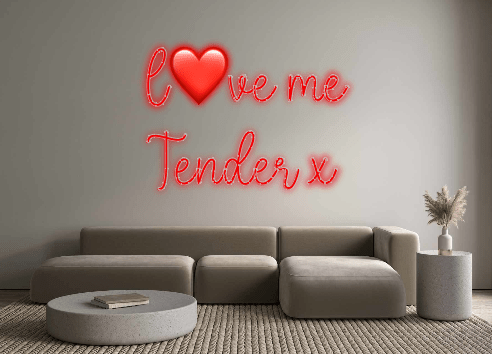 Custom Neon: L❤️ve me Ten... - Neon Filter